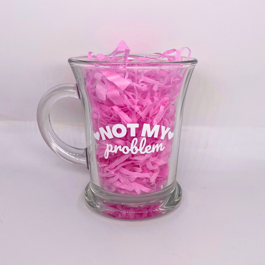 Not my problem - 400ml glass mug